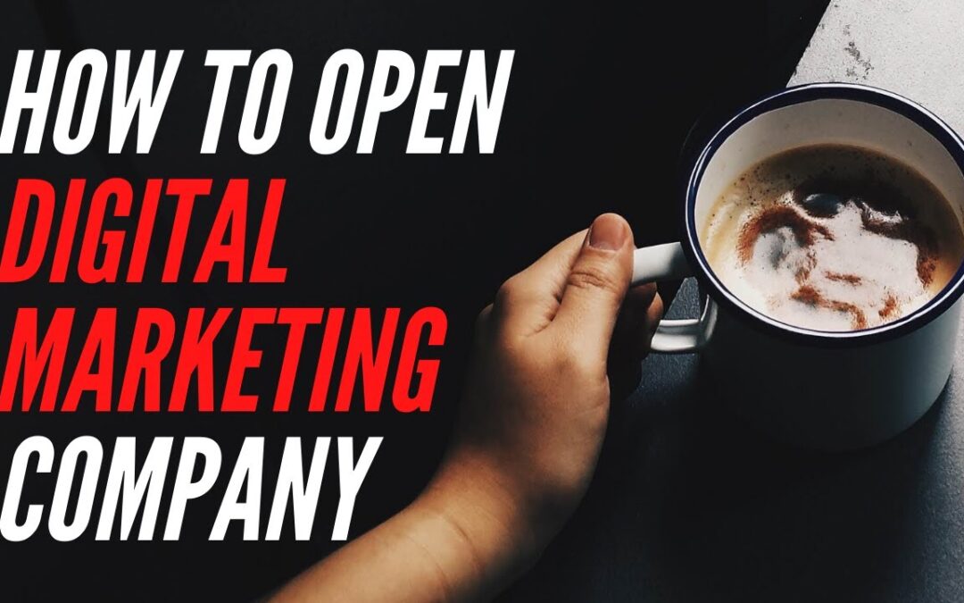 starting a digital marketing company